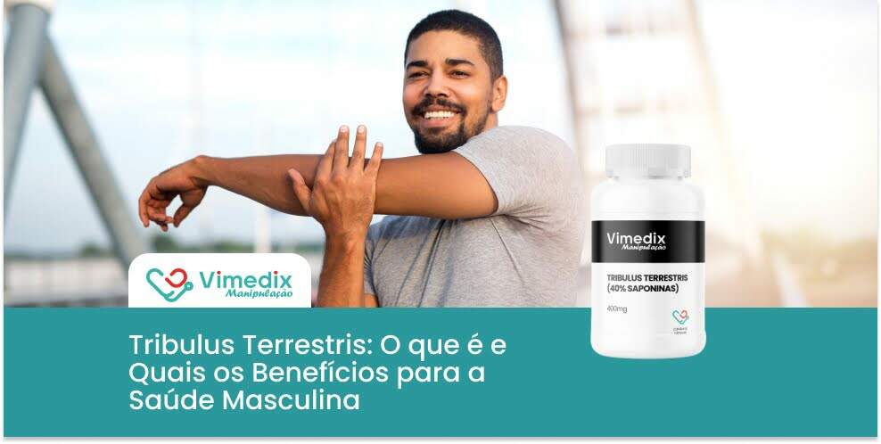 Tribulus Terrestris: O Que É e Quais os Benefícios Para a Saúde Masculina