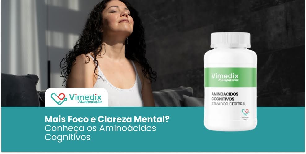 Mais Foco e Clareza Mental? Conheça os Aminoácidos Cognitivos