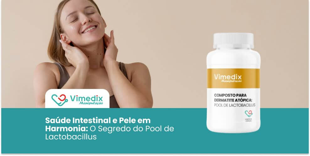 Saúde Intestinal e Pele em Harmonia: O Segredo dos Lactobacillus