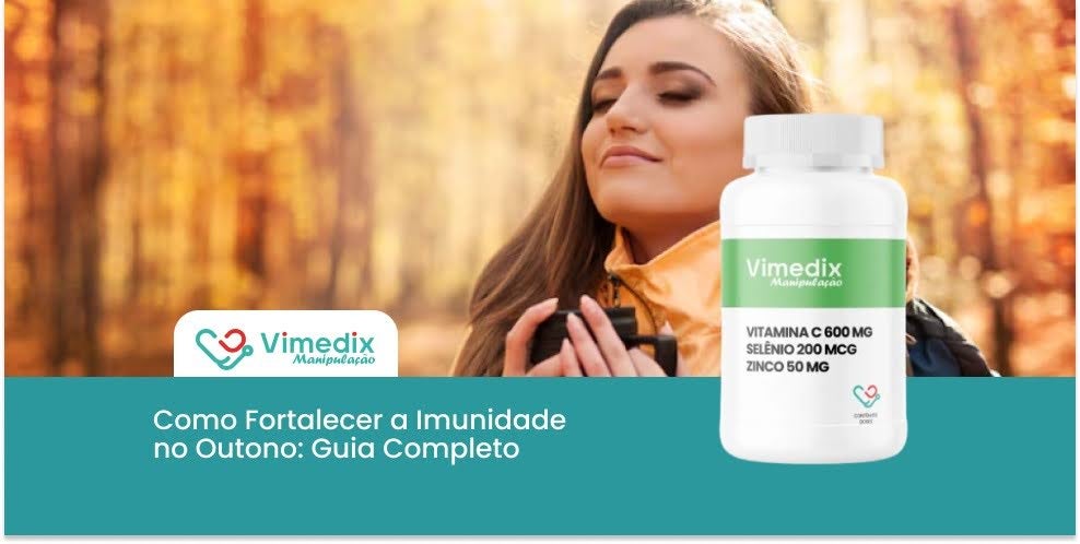 Como fortalecer a imunidade no outono: guia completo